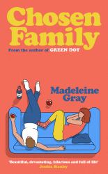 Chosen Family : The Unforgettable New Novel from the Author of Green Dot