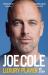 Joe Cole, Luxury Player : The Candid Memoir from the Chelsea, West Ham and England Legend