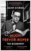 Hugh Trevor-Roper : The Biography