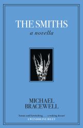 The Smiths : A Novella