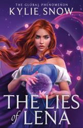 The Lies of Lena : The Spicy and Deliciously Dark Romantasy Sensation BookTok Can't Stop Talking About!