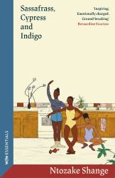 Sassafrass, Cypress and Indigo