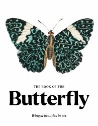 The Book of the Butterfly : Butterflies in Art