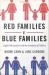 Red Families v. Blue Families: Legal Polarization and the Creation of Culture