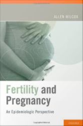 Fertility and Pregnancy: An Epidemiologic Perspective