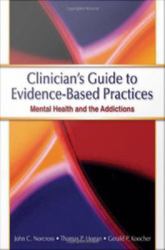 Clinician's Guide to Evidence Based Practices: Mental Health and the Addictions