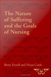 Nature of Suffering and the Goals of Nursing