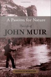 Passion for Nature:The Life of John Muir