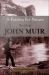Passion for Nature:The Life of John Muir