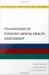 Foundations of Forensic Mental Health Assessment