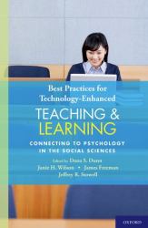 Best Practices for Technology-Enhanced Teaching and Learning : Connecting to Psychology and the Social Sciences