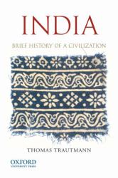 India : Brief History of a Civilization