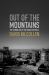 Out of the Mountains : The Coming Age of the Urban Guerrilla