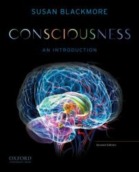 Consciousness : An Introduction