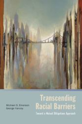 Transcending Racial Barriers : Toward a Mutual Obligations Approach