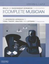 Workbook to Accompany the Complete Musician Vol. 2 : Workbook 2: Skills and Musicianship