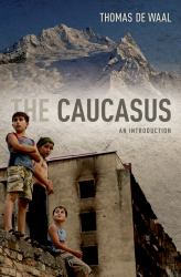 Caucasus: An Introduction