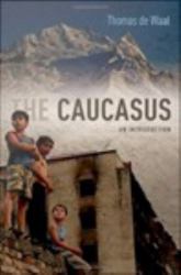 Caucasus: An Introduction