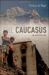 Caucasus: An Introduction