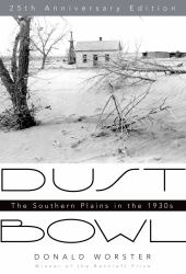 Dust Bowl The Southern Plains in the 1930s 25th Anniv ed