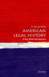 American Legal History : A Very Short Introduction