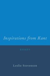 Inspirations from Kant : Essays