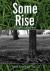Some Rise