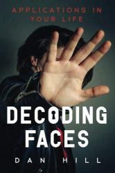 Decoding Faces : Applications in Your Life
