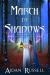 March to Shadows : Book Two of the Judges Cycle March to Shadows : Book Two of the Judges Cycle