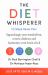 The Diet-Whisperer : 12-Week Reset Plan