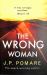 The Wrong Woman The Wrong Woman