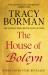 The House of Boleyn : The Gripping New Historical Novel from the Sunday Times Bestselling Author