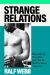 Strange Relations : Masculinity, Bisexuality and Four Mid-Century Writers