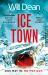 Ice Town : The Explosive New Thriller Featuring Tuva Moodyson