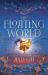 The Floating World : The Epic Fantasy Romance about Destiny, and the Power of Light in a World of Darkness