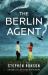 The Berlin Agent The Berlin Agent