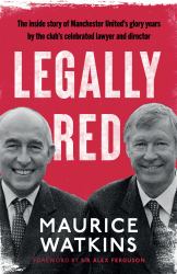 Legally Red : With a Foreword by Sir Alex Ferguson