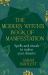 The Modern Witch's Book of Manifestation : Spells and Rituals to Realise Your Dreams