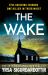 The Wake The Wake