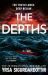 The Depths : A Chilling Locked-Room Mystery from the Legendary International Bestselling Author The Depths : A Chilling Locked-Room Mystery from the Legendary International Bestselling Author