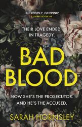 Bad Blood : The Biggest Debut of 2025 - an Explosive Psychological Crime Thriller with a Triple Twist