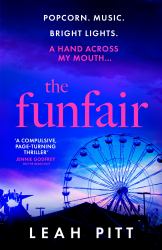 The Funfair : A Gripping Psychological Suspense Thriller for 2025 That Will Keep You up All Night - Perfect for Summer Reading