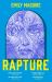 Rapture : A Fierce, Feminist, Sexy Retelling of the Life of the First and Only Female Pope