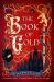 The Book of Gold : The Sweeping First Book in the Feral Gods Trilogy
