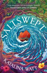 Saltswept : Southeast Asian Mythology Meets High-Seas Heist in This Lush Epic Fantasy