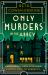 Only Murders in the Abbey : An Absolutely Gripping and Witty Golden Age Cozy Murder Mystery