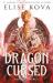 Dragon Cursed : Propulsive and Epic Fantasy about Magical Trials and Adventure