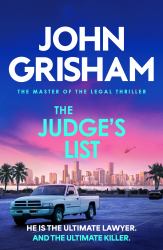 The Judge's List : John Grisham's Breathtaking, Must-Read Bestseller