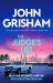 The Judge's List : John Grisham's Breathtaking, Must-Read Bestseller