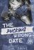 The Pucking Wrong Date The Pucking Wrong Date
